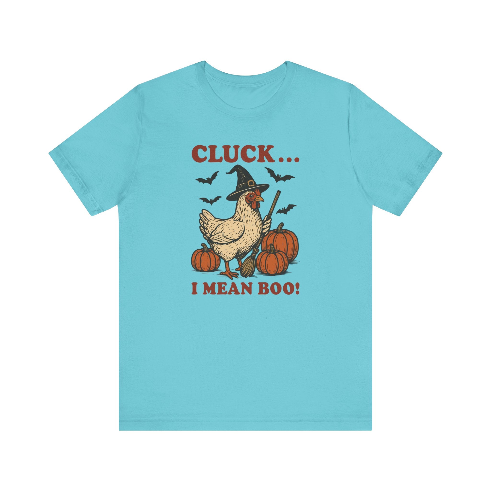 Cluck I Mean Boo! Unisex Tee