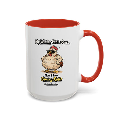 My Winter Fat Is Gone Coffee Mug