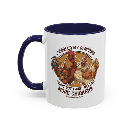 I Googled My Symptoms Coffee Mug