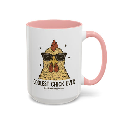 Coolest Chick Ever Coffee Mug