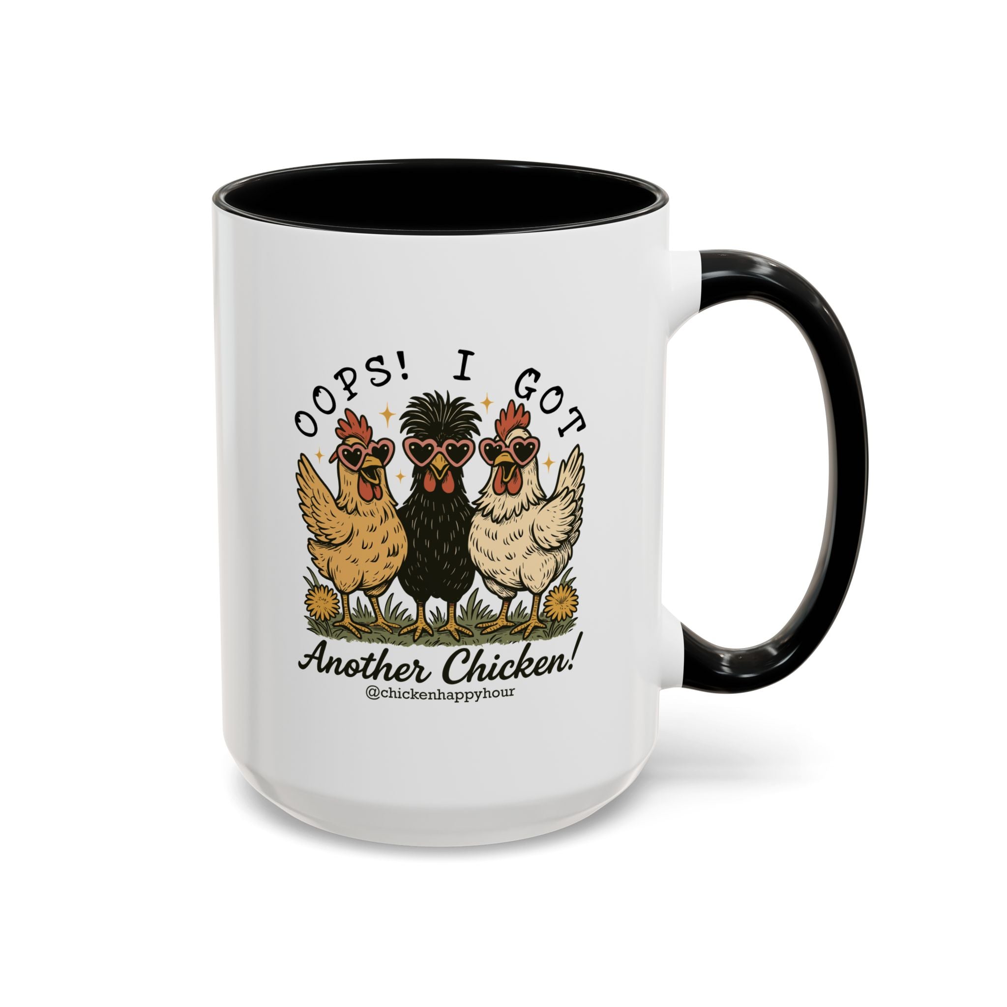 OOPS! I GOT ANOTHER CHICKEN Coffee Mug