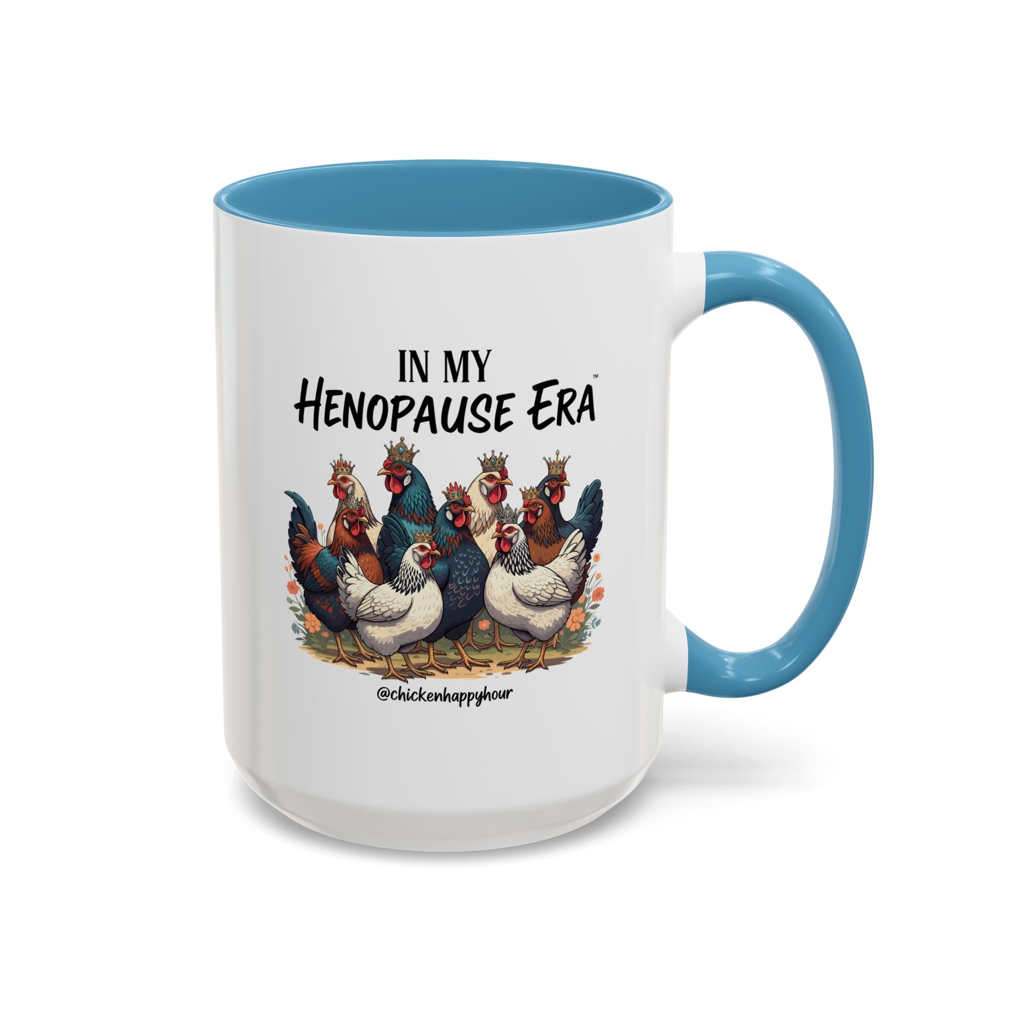 In my HENOPAUSE™ Era Coffee Mug