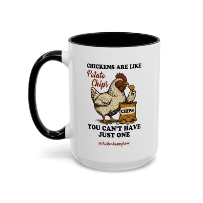 Chickens are Like Potato Chips Coffee Mug