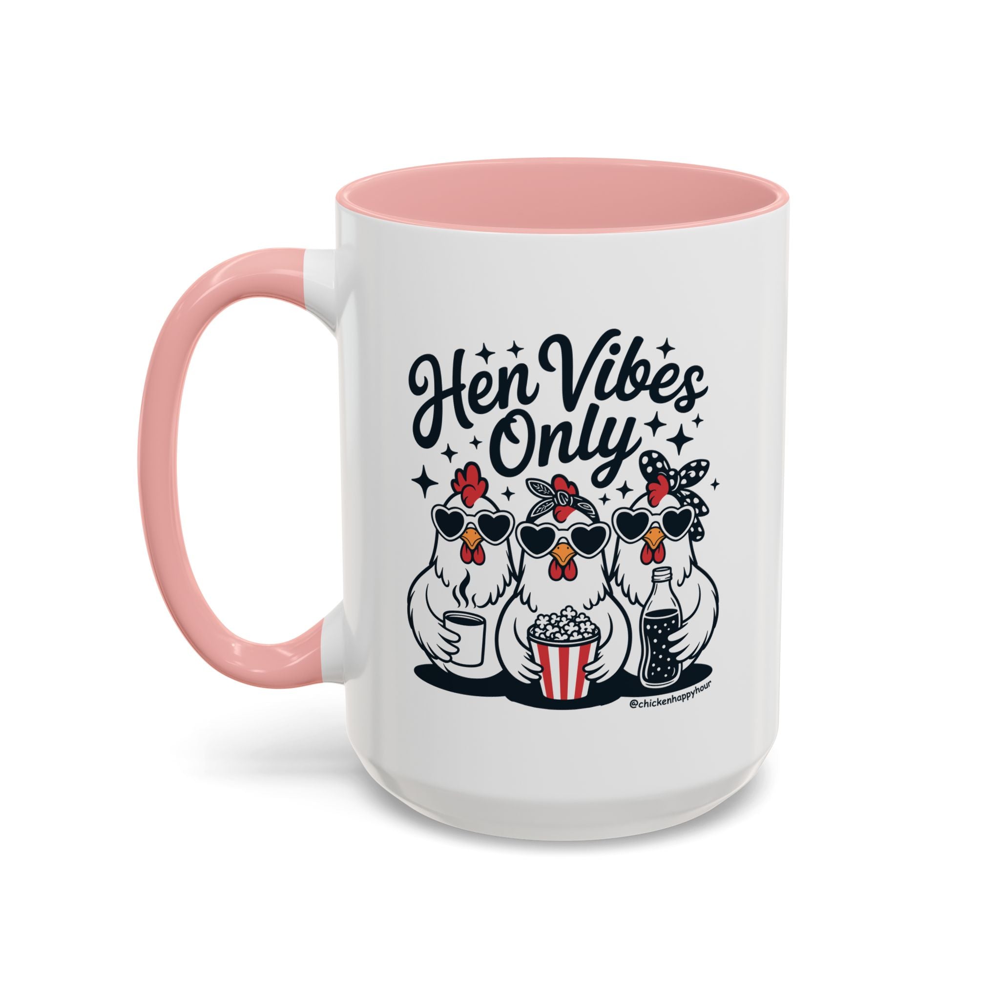 Hen Vibes Only Coffee Mug