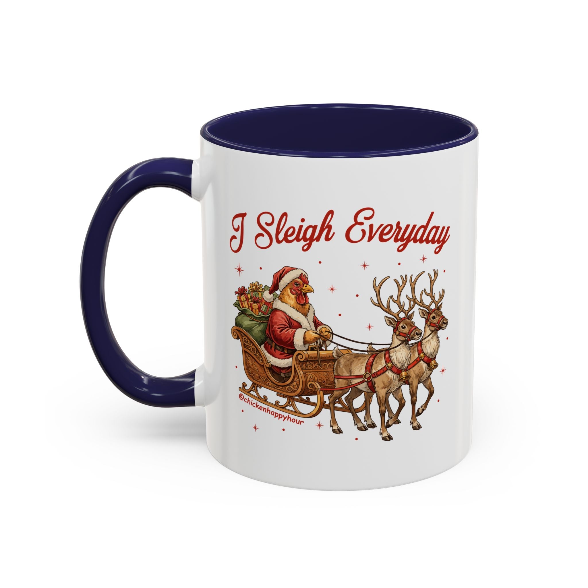 I Sleigh Everyday Coffee Mug