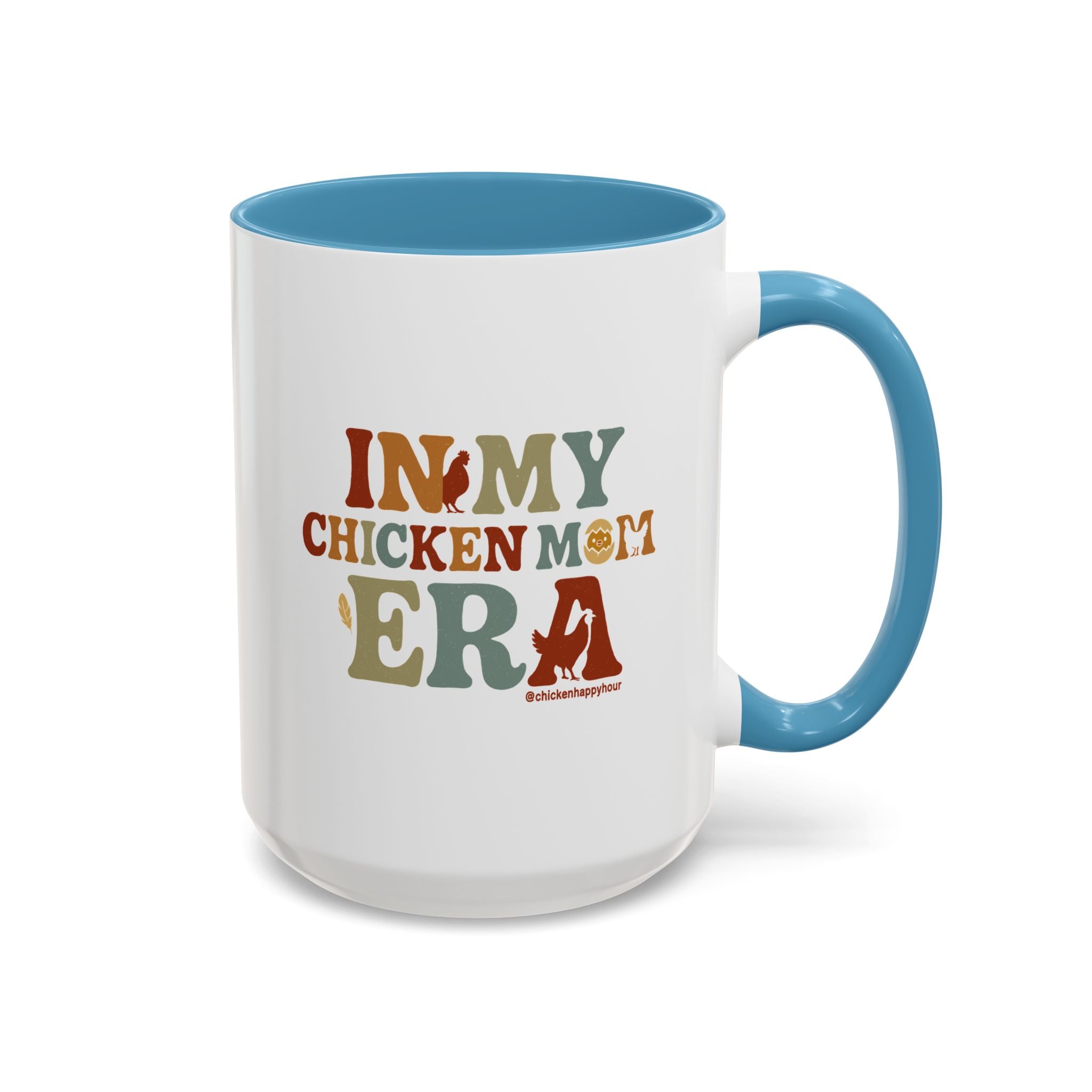 In My Chicken Mom Era Coffee Mug