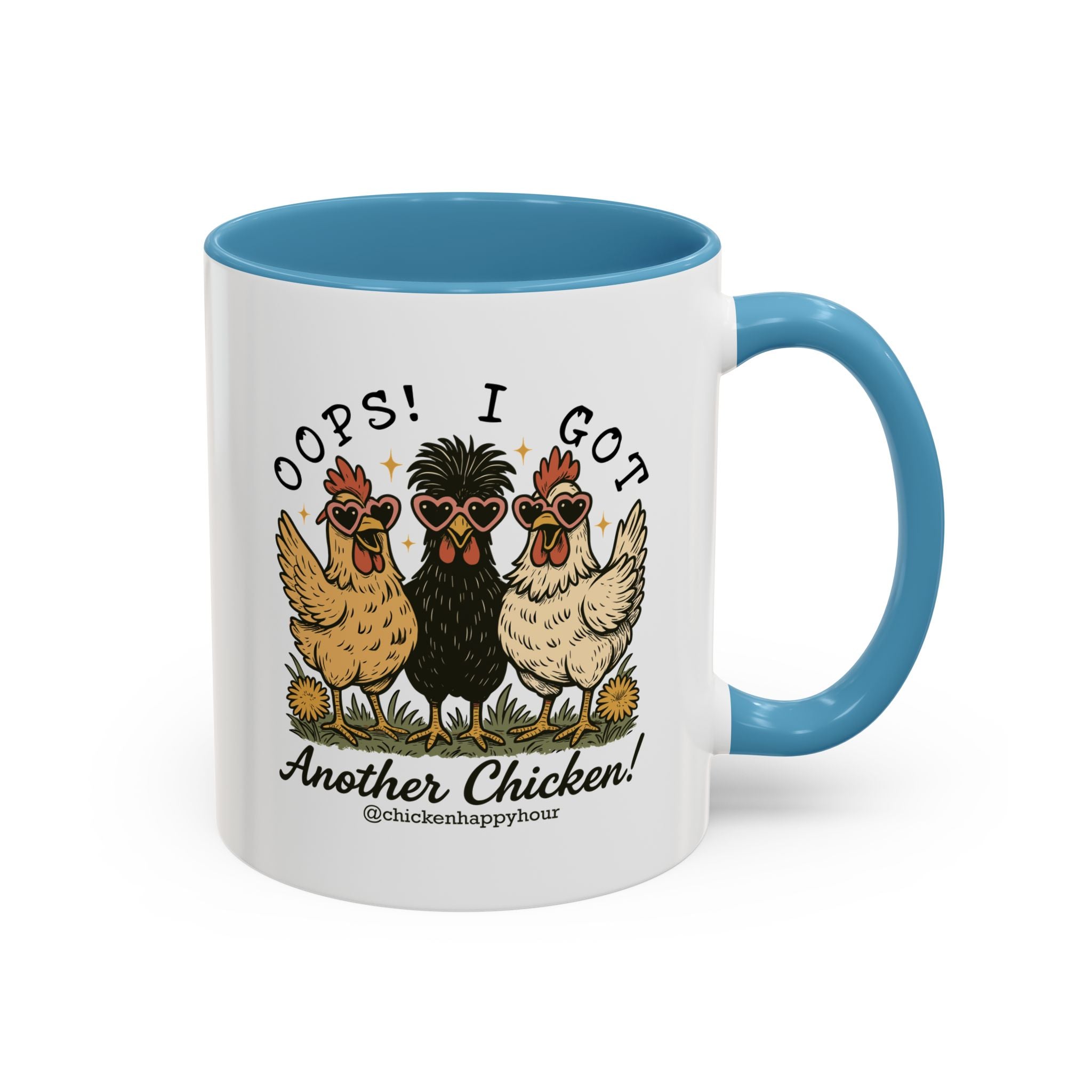 OOPS! I GOT ANOTHER CHICKEN Coffee Mug