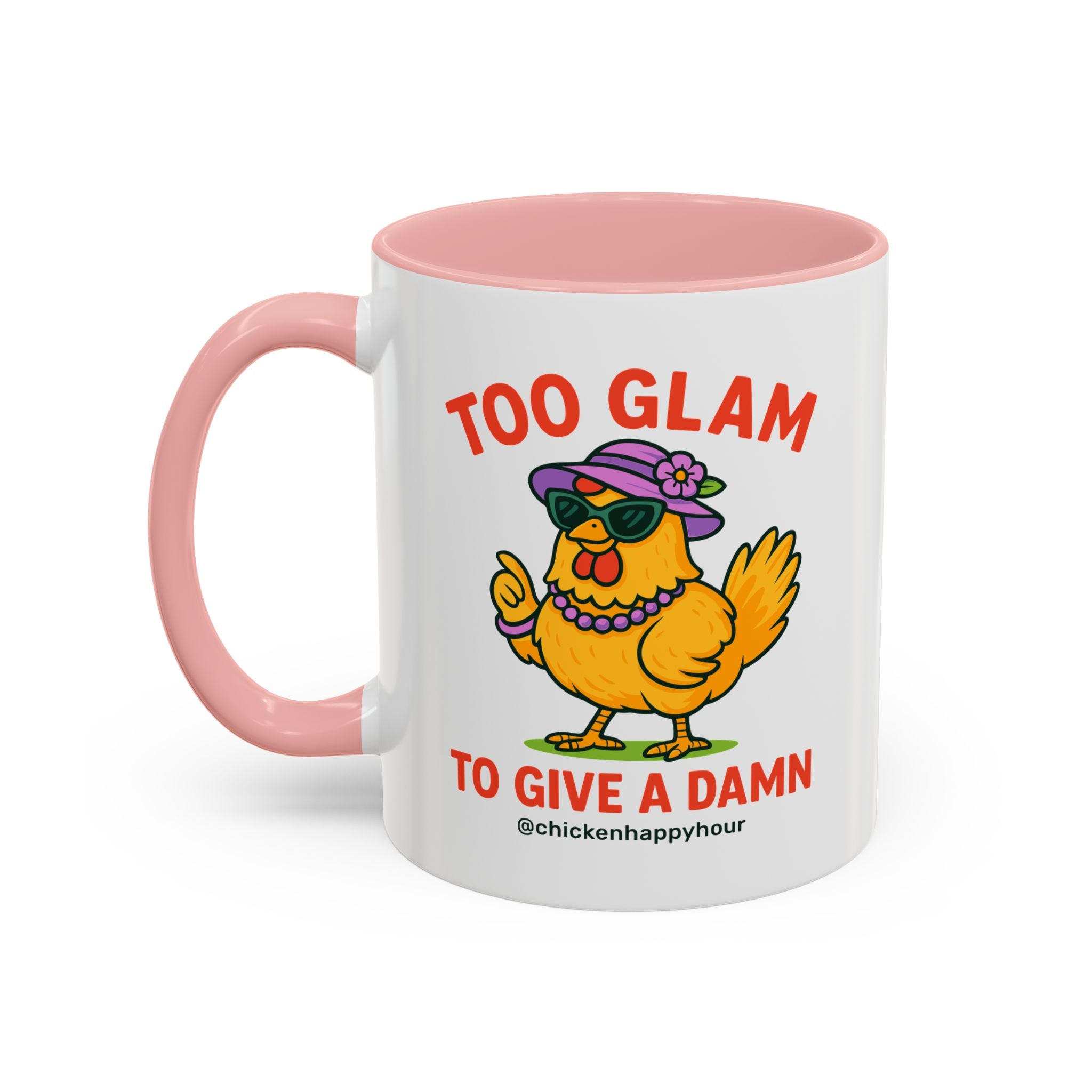 Too Glam To Give A Damn Coffee Mug