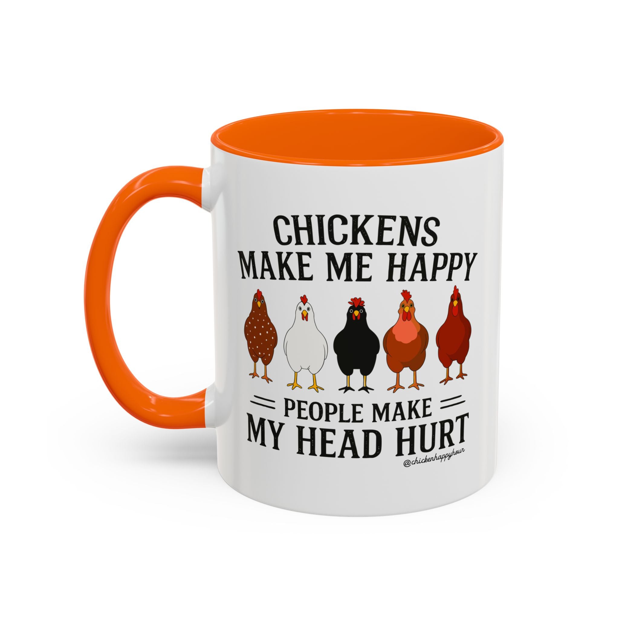Chickens Make ME Happy Coffee Mug