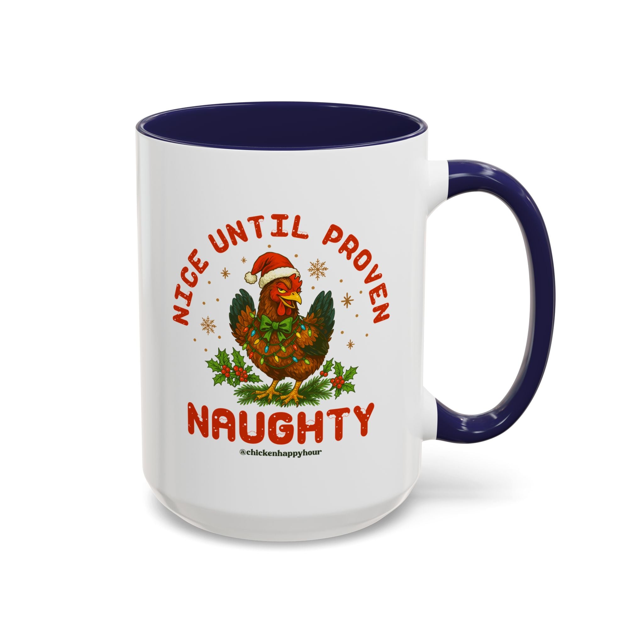 Nice Until Proven Naughty Coffee Mug