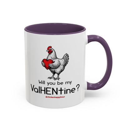 Will you be my ValHENtine Coffee Mug