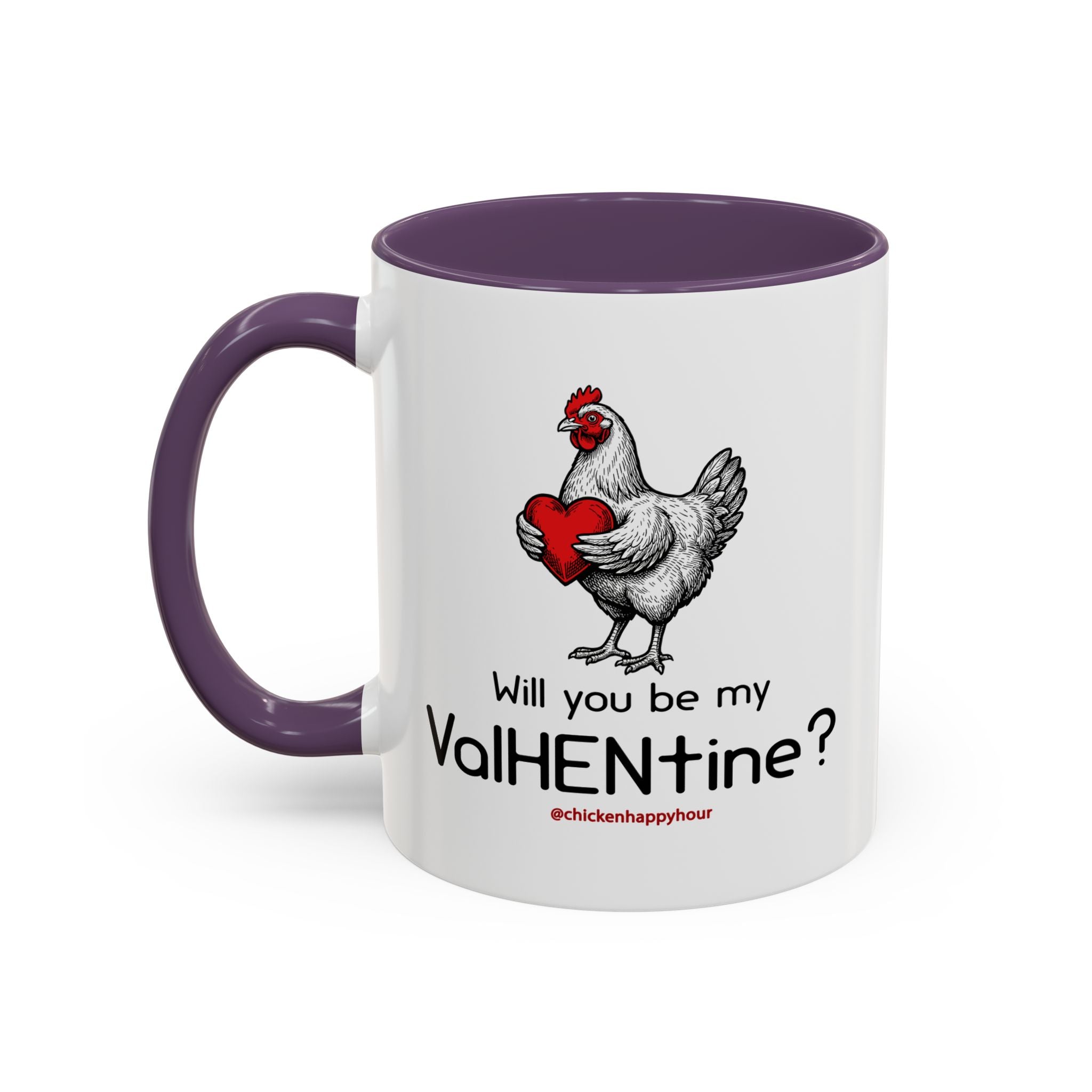 Will you be my ValHENtine Coffee Mug