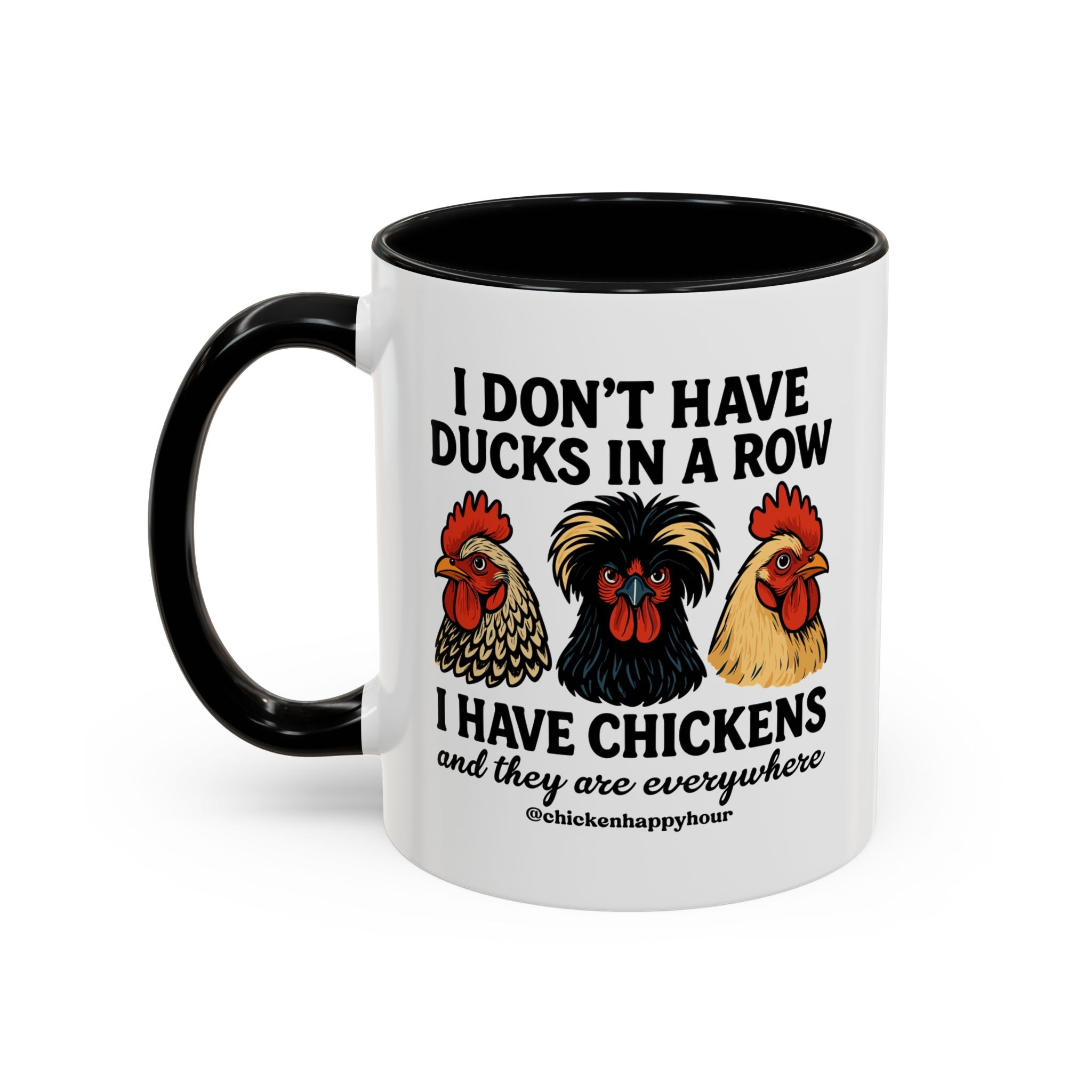 I Don't Have Ducks In A Row Coffee Mug