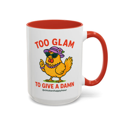 Too Glam To Give A Damn Coffee Mug