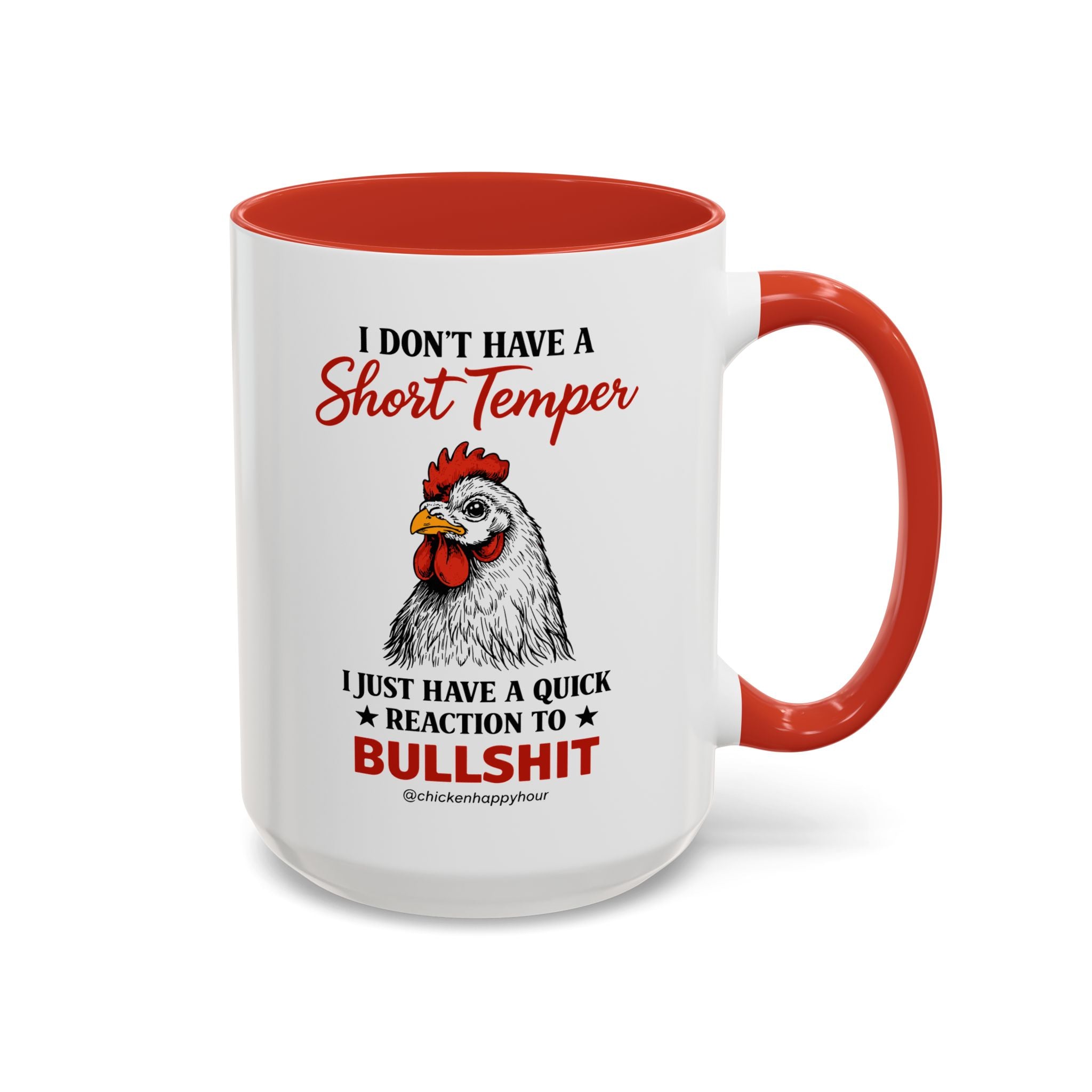 I Don't Have A Short Temper Coffee Mug