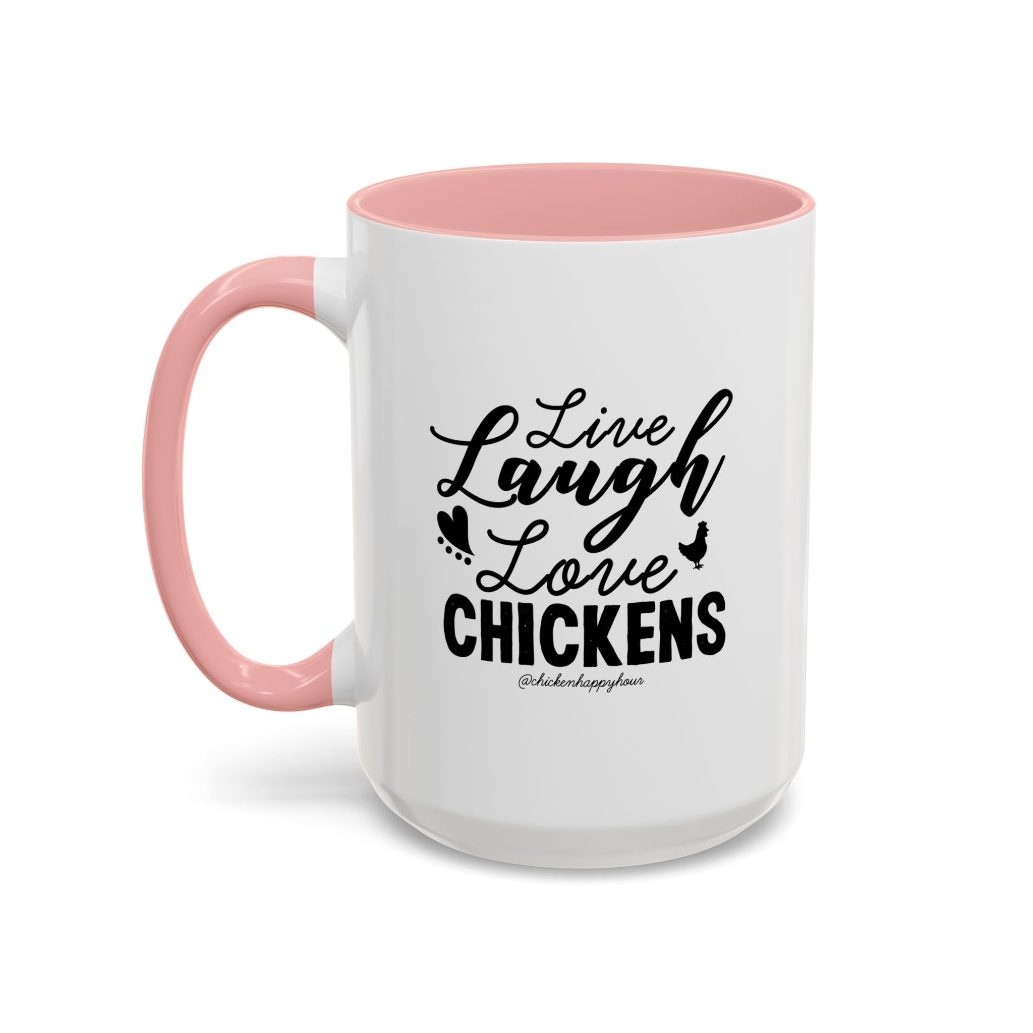 Live Laugh Love Chickens Coffee Mug