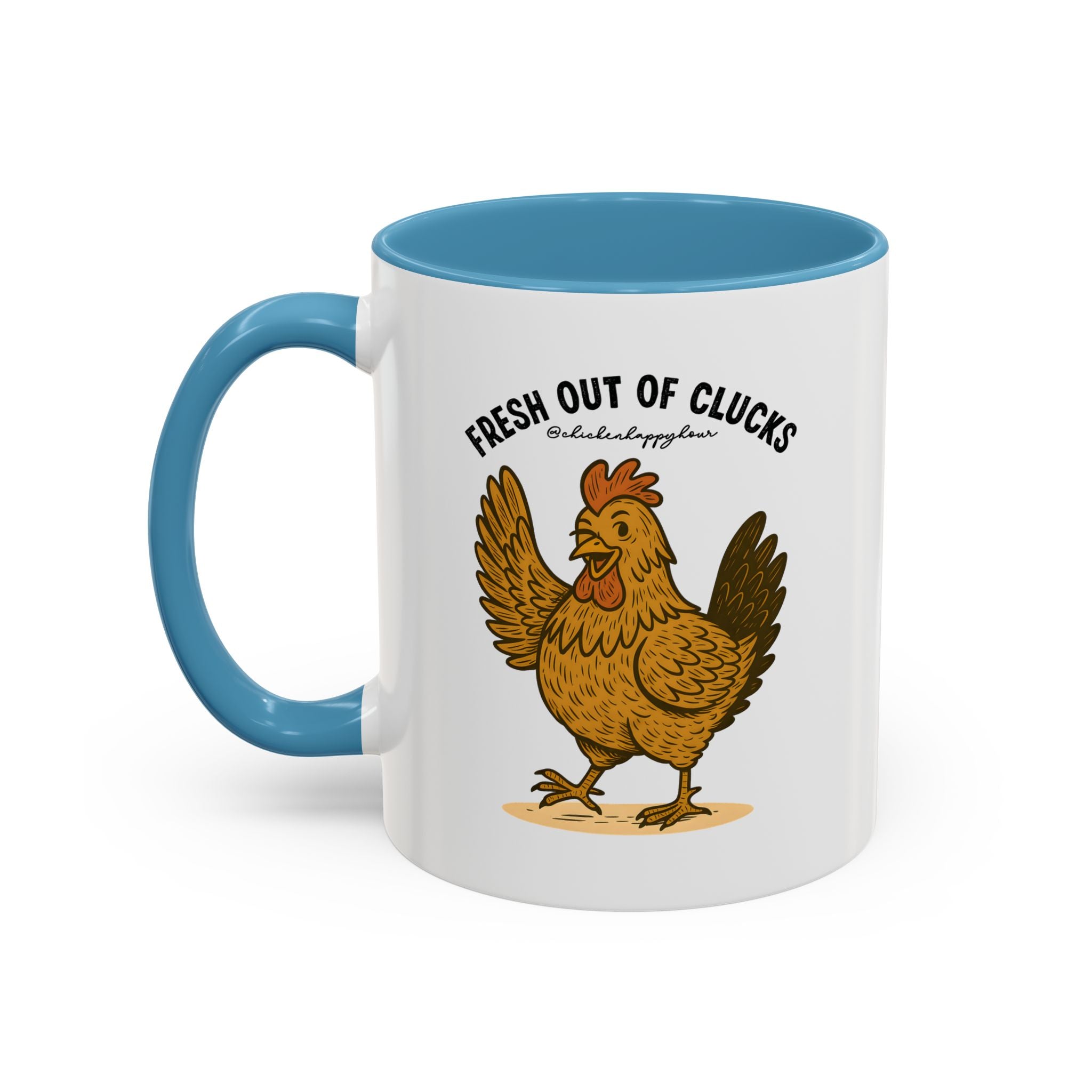 FRESH OUT OF CLUCKS Coffee Mug