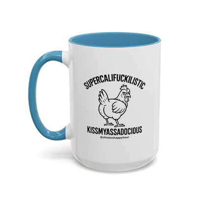 Supercalifuckilistic Kissmyassadocious Black Coffee Mug