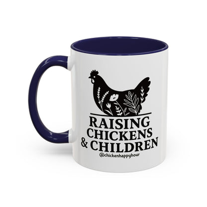 Raising Chickens & Children Coffee Mug