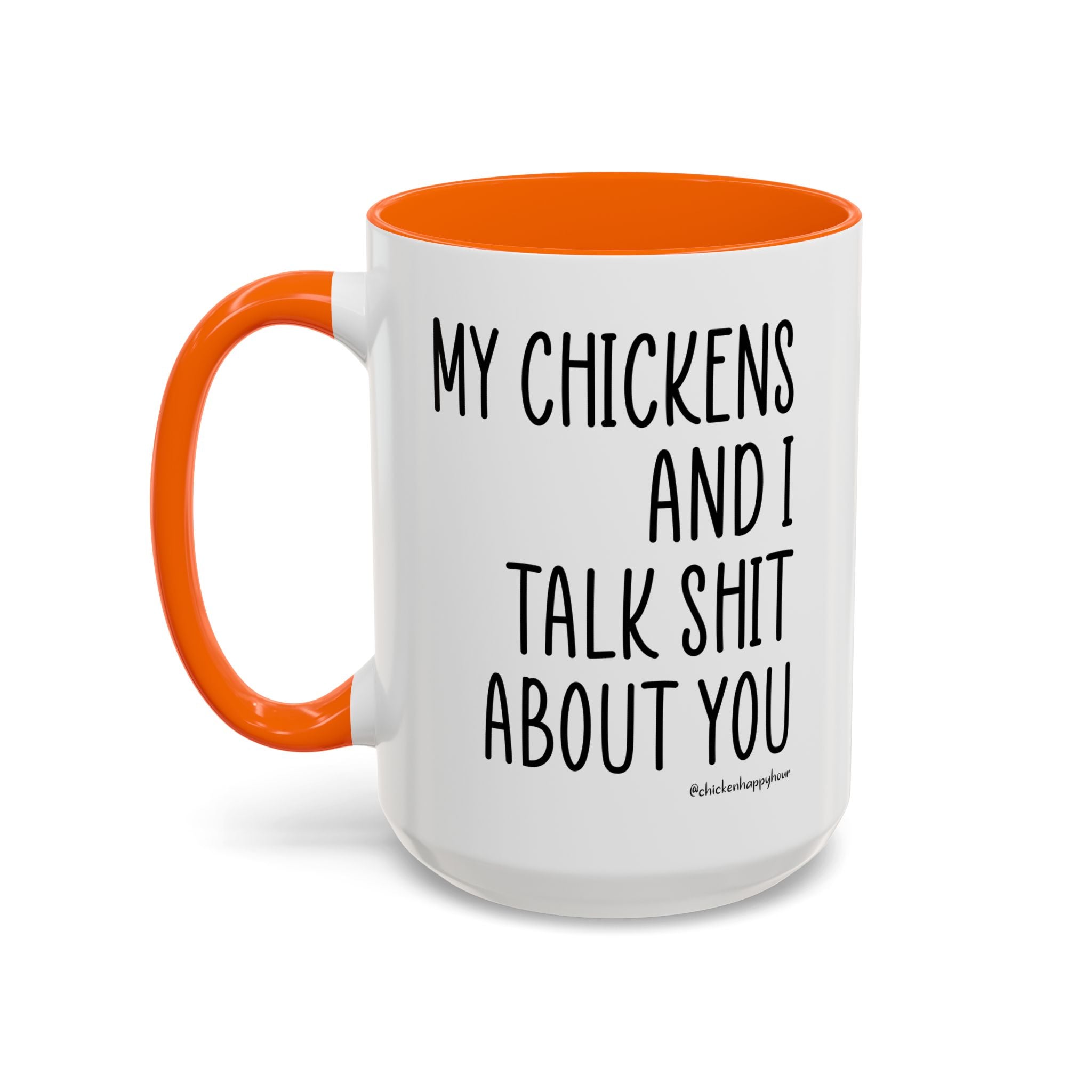 My Chickens Coffee Mug