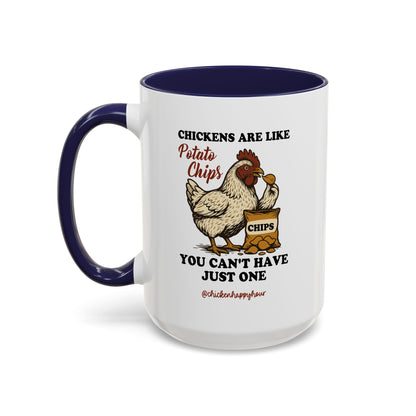 Chickens are Like Potato Chips Coffee Mug