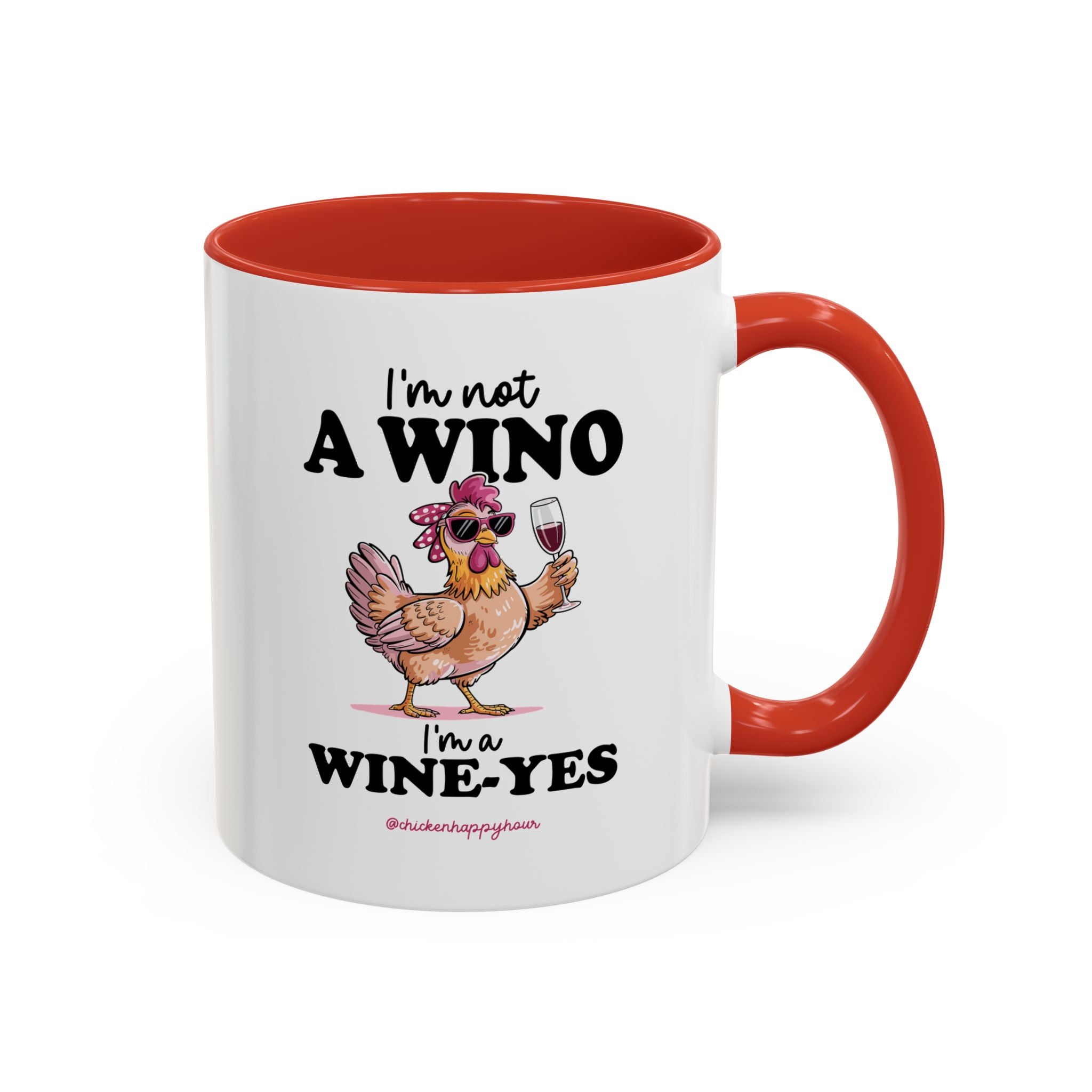 I'm Not a Wino Coffee Mug