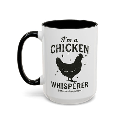 I'm A Chicken Whisperer Coffee Mug