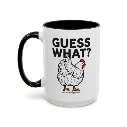 Guess What Coffee Mug