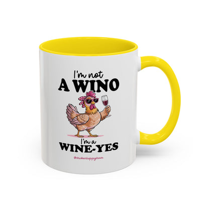 I'm Not a Wino Coffee Mug