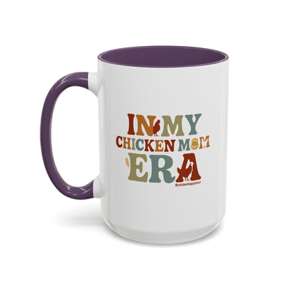 In My Chicken Mom Era Coffee Mug