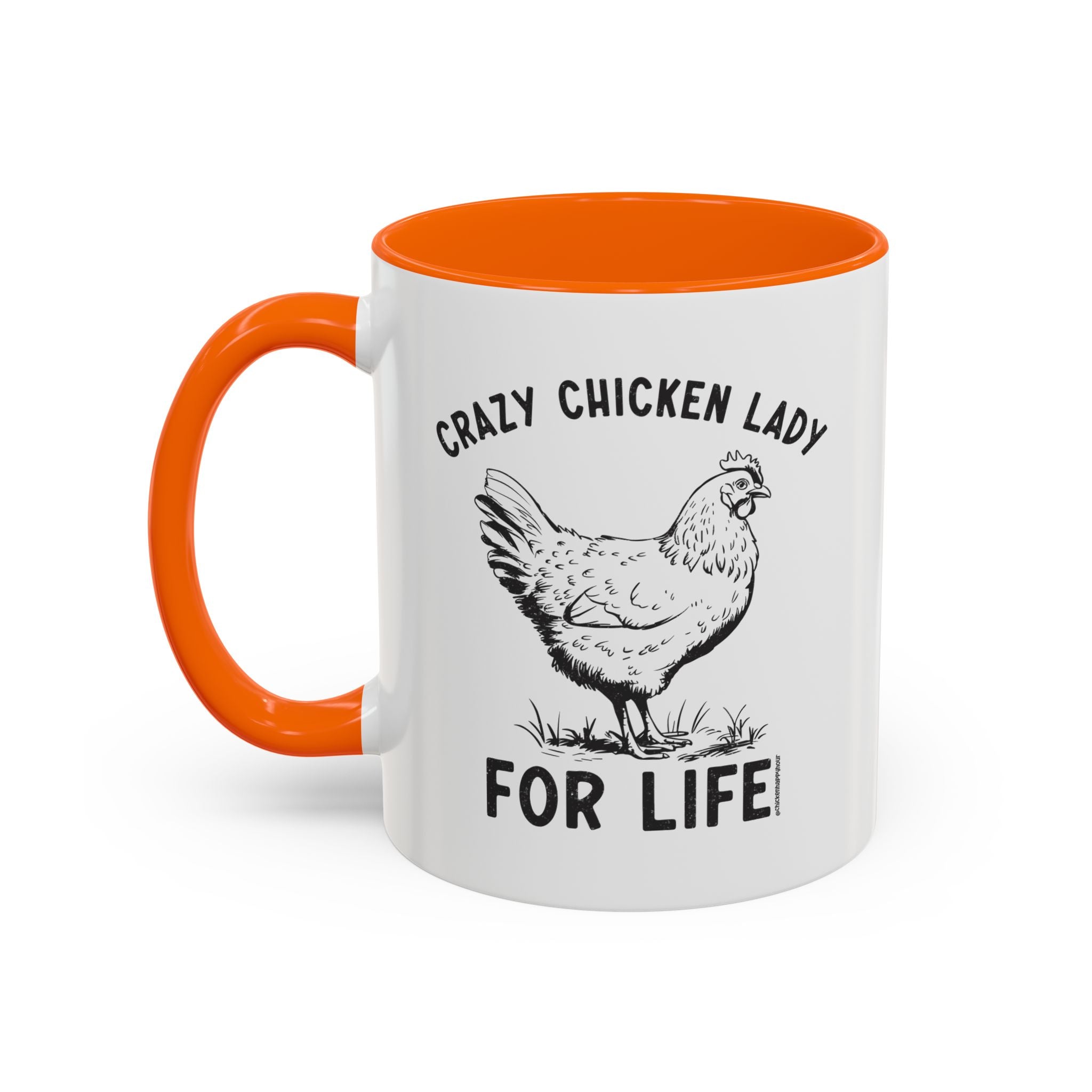 Crazy Chicken Lady For Life Coffee Mug