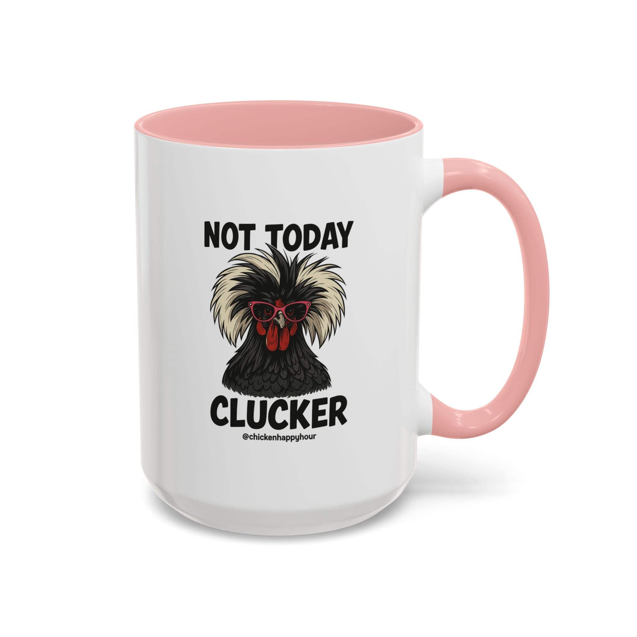 Not Today Coffee Mug