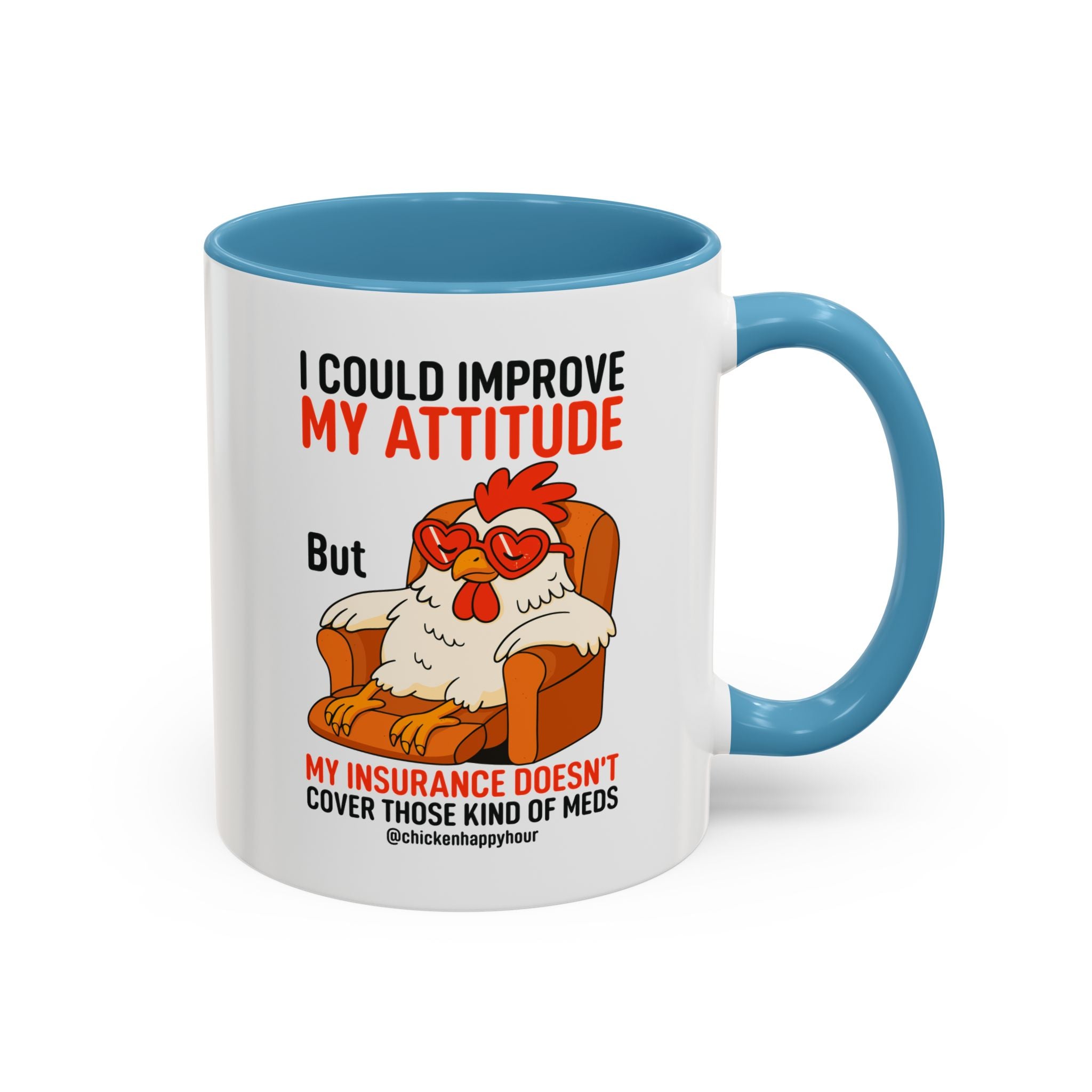 I Could Improve My Attitude Coffee Mug