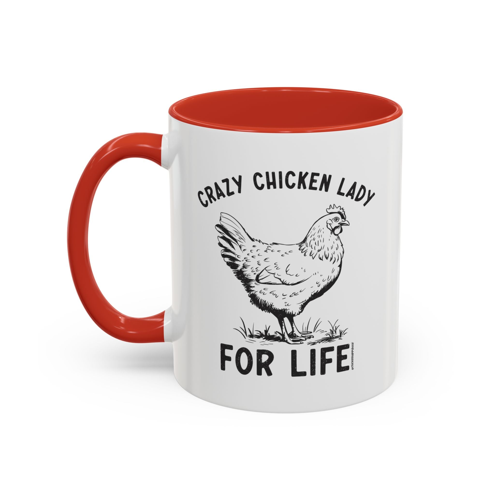 Crazy Chicken Lady For Life Coffee Mug