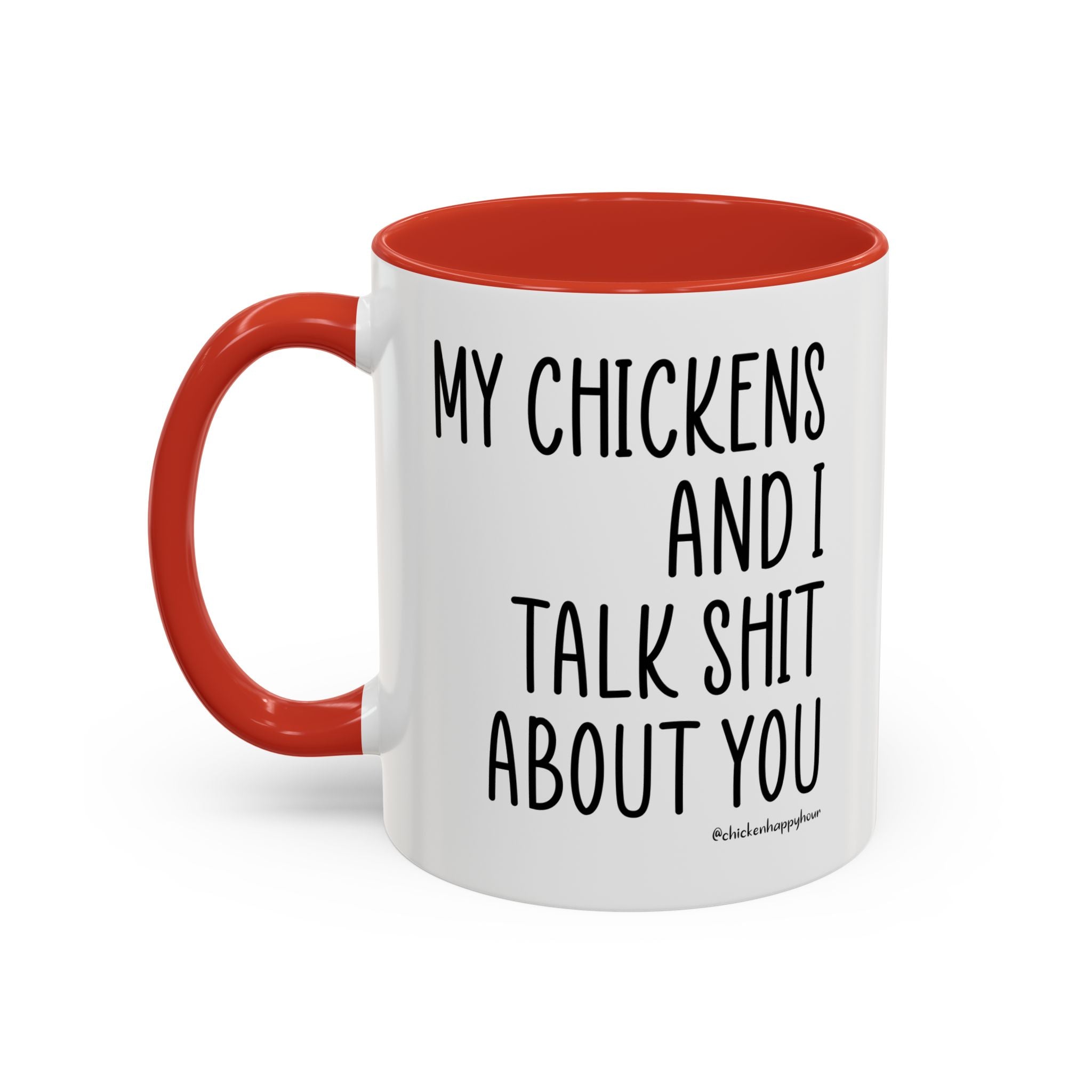 My Chickens Coffee Mug