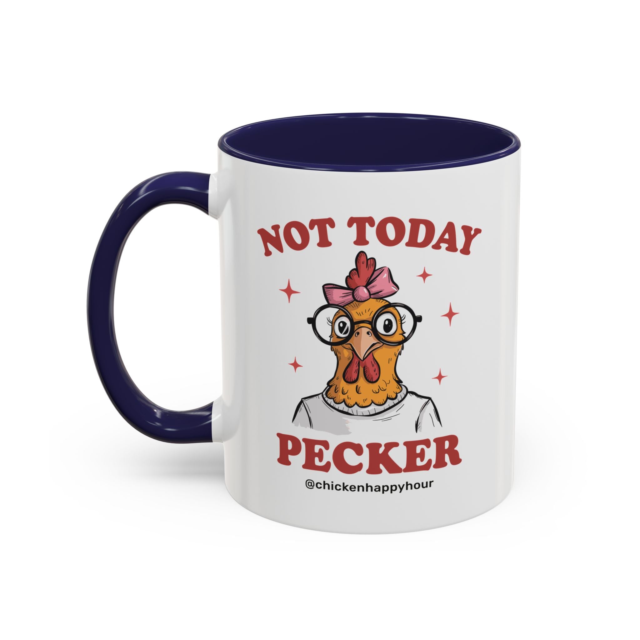 Not Today Pecker Coffee Mug