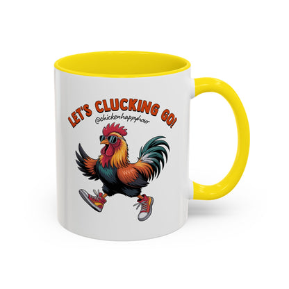 Let's Clucking Go! Coffee Mug