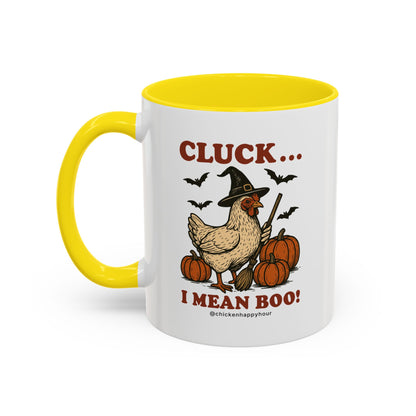 Cluck I Mean Boo! Coffee Mug
