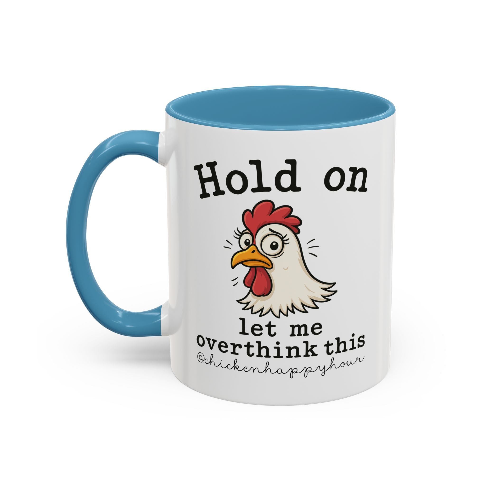 Hold On Let Me Overthink This Coffee Mug