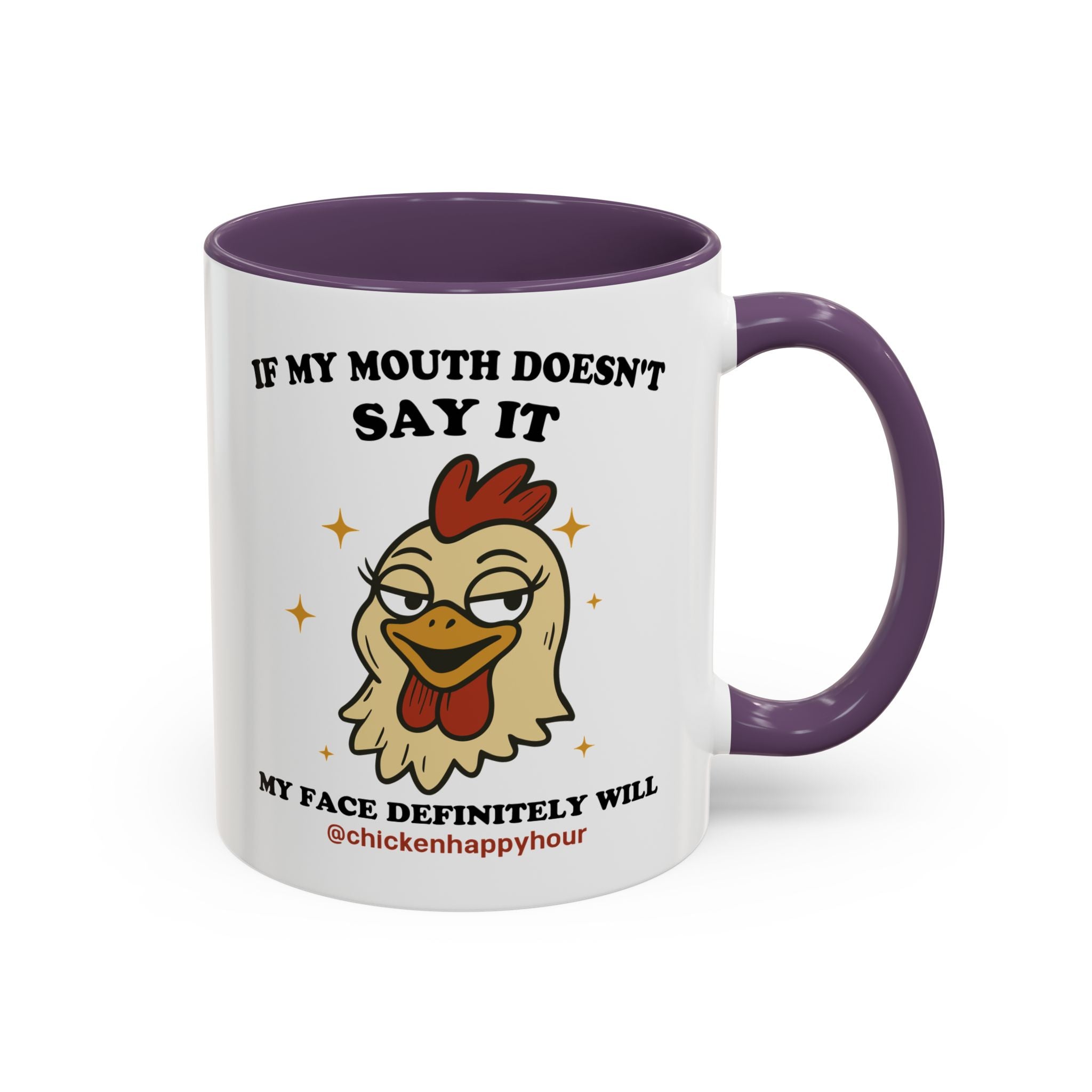 If My Mouth Doesn't Say it Coffee Mug