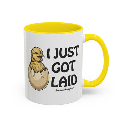 I Just Got Laid Coffee Mug