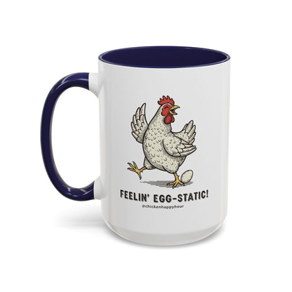 Feelin' Egg-Static! Coffee Mug
