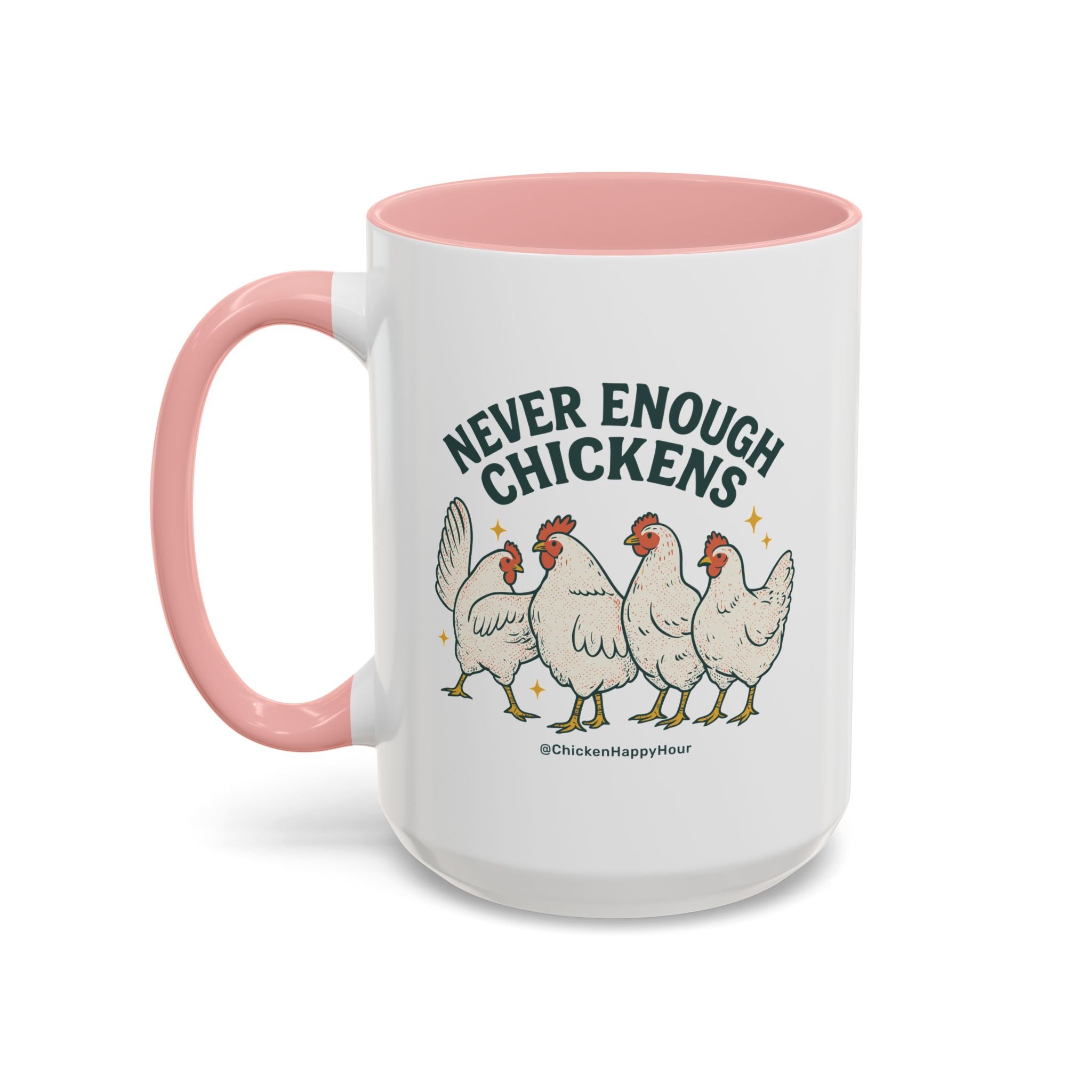 Never Enough Chickens Coffee Mug