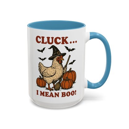 Cluck I Mean Boo! Coffee Mug