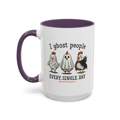 I Ghost People Every Day Coffee Mug