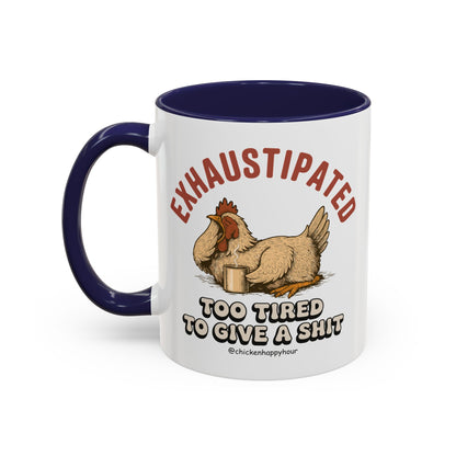 Exhaustipated Coffee Mug