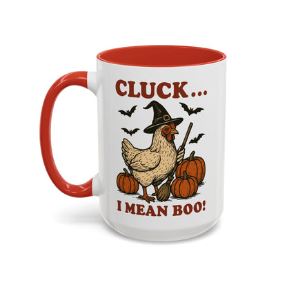 Cluck I Mean Boo! Coffee Mug