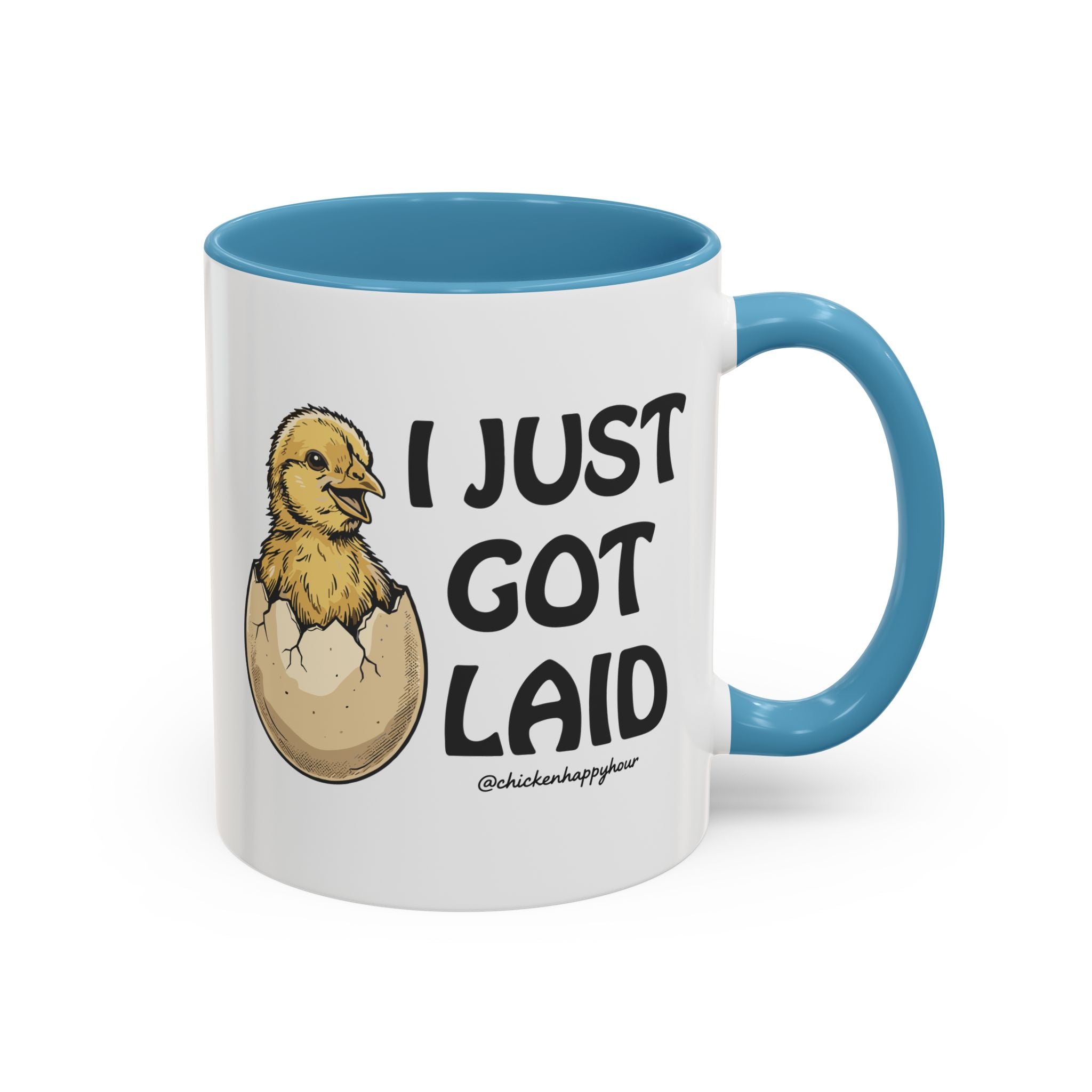 I Just Got Laid Coffee Mug