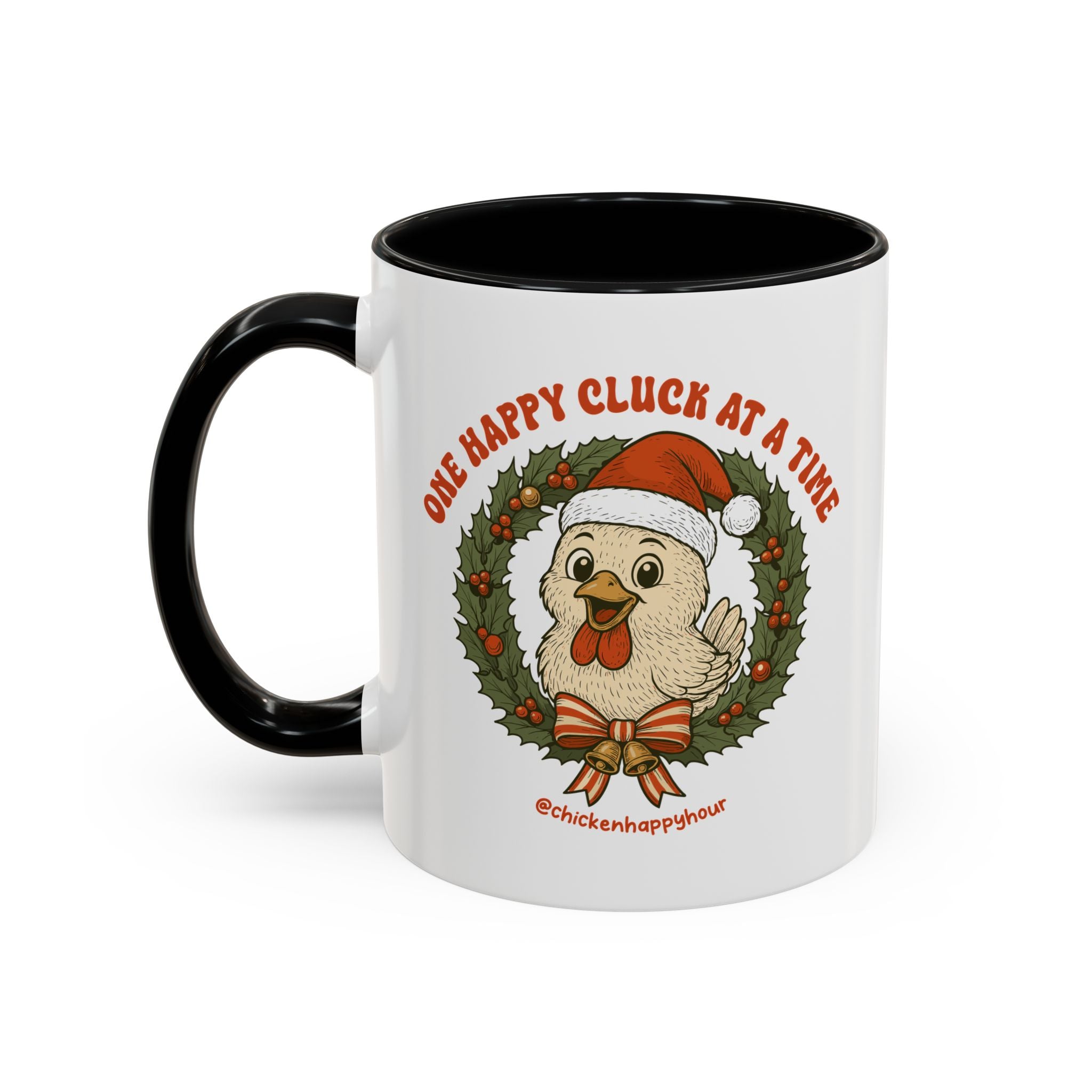 One Happy Cluck at a Time Coffee Mug