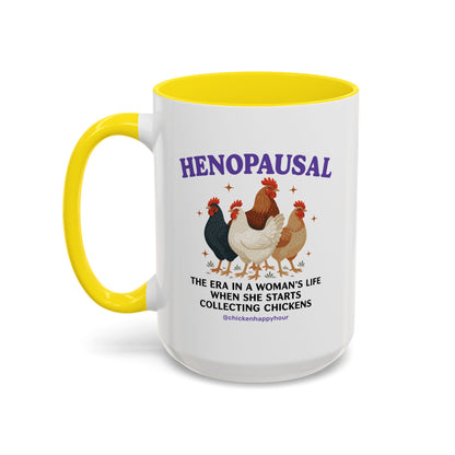 Henopausal Coffee Mug